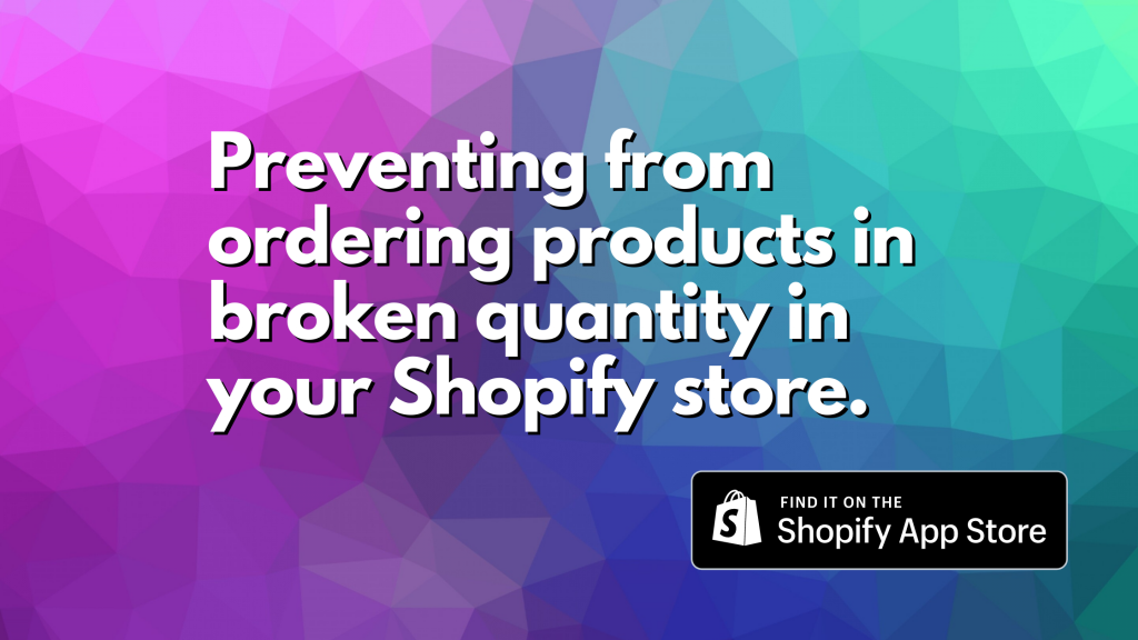 Restrict Bulk Ordering In Your Shopify Wholesale Store