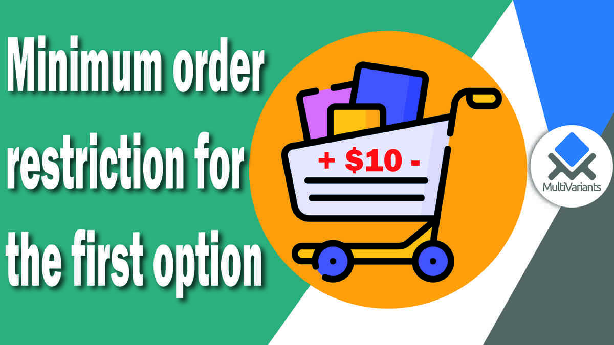 Setup minimum / maximum order Quantity per variant option