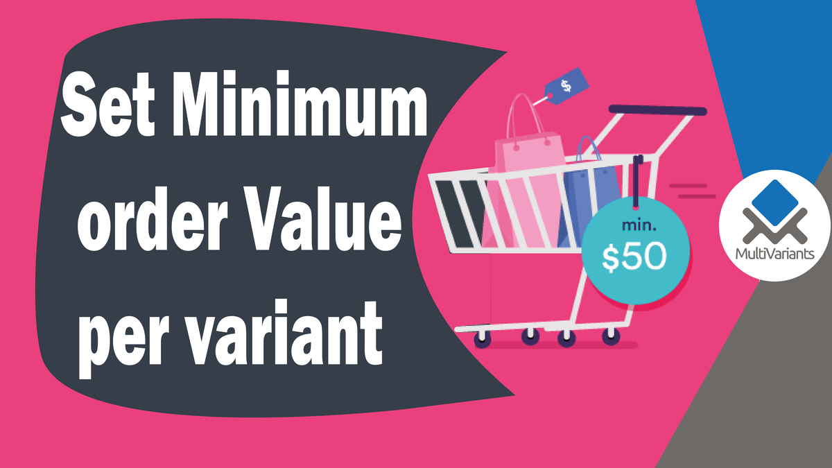 Set Minimum order Value per variant