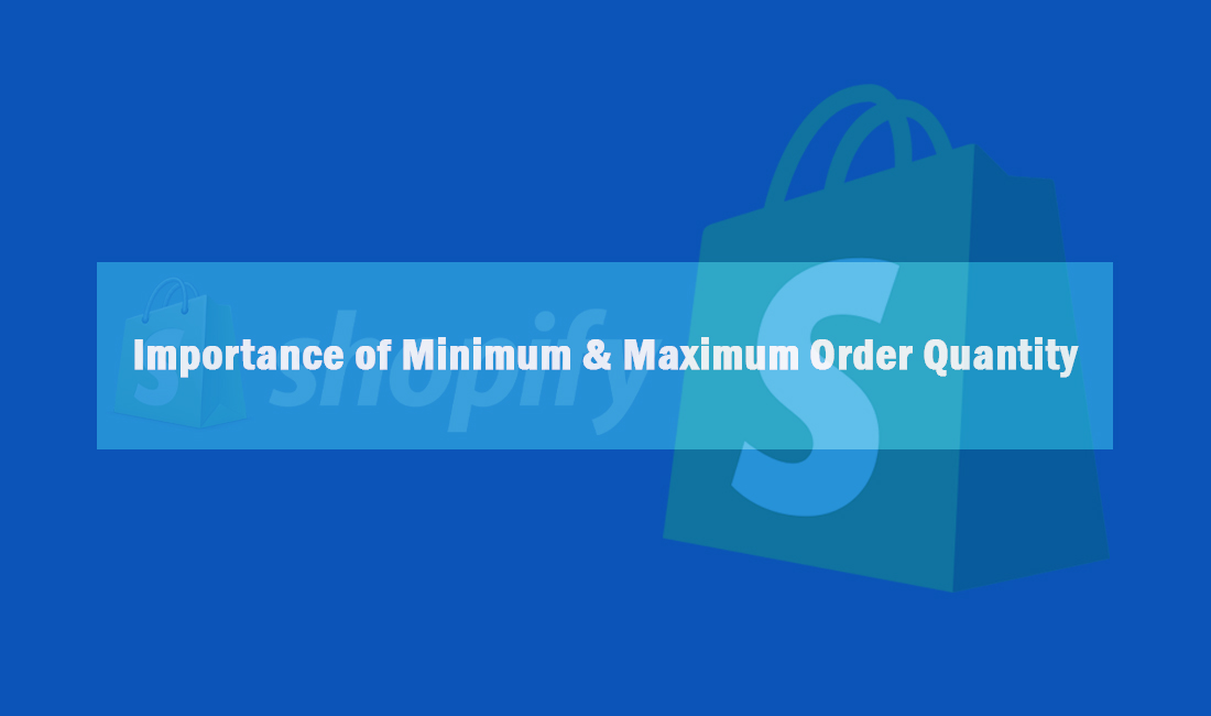 importance-of-minimum-and-maximum-order-quantity