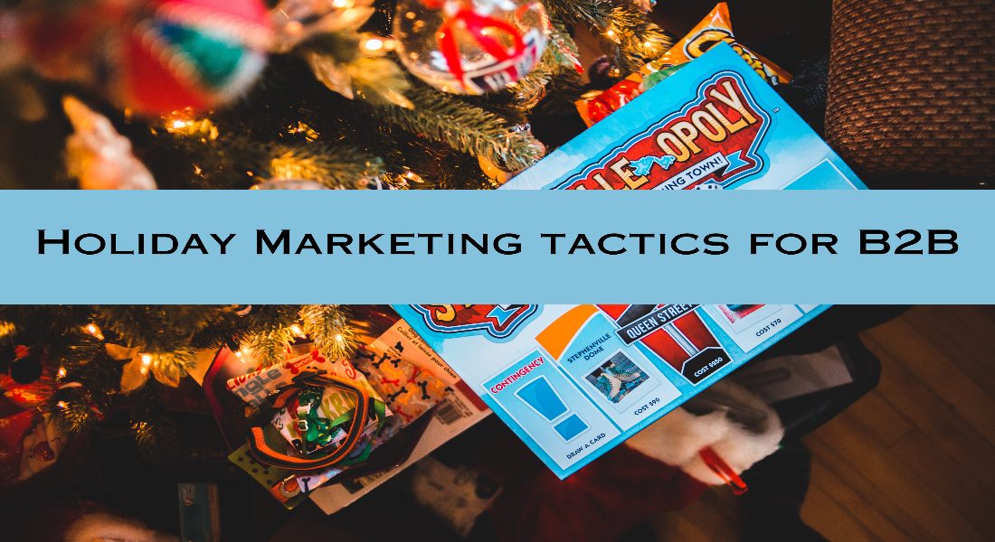 Holiday Marketing Tactics for B2B