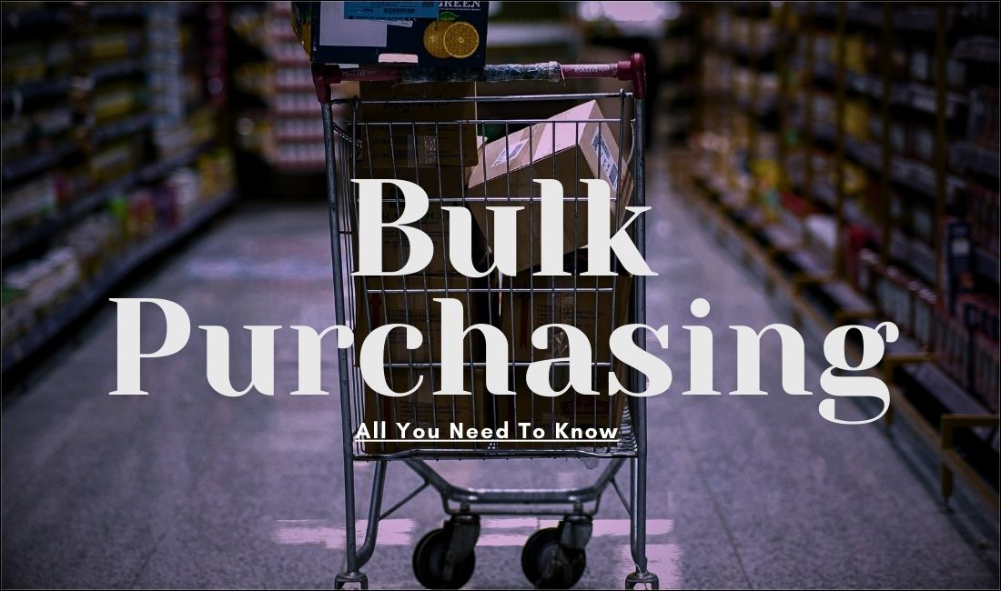 Bulk Purchasing All You Need To Know