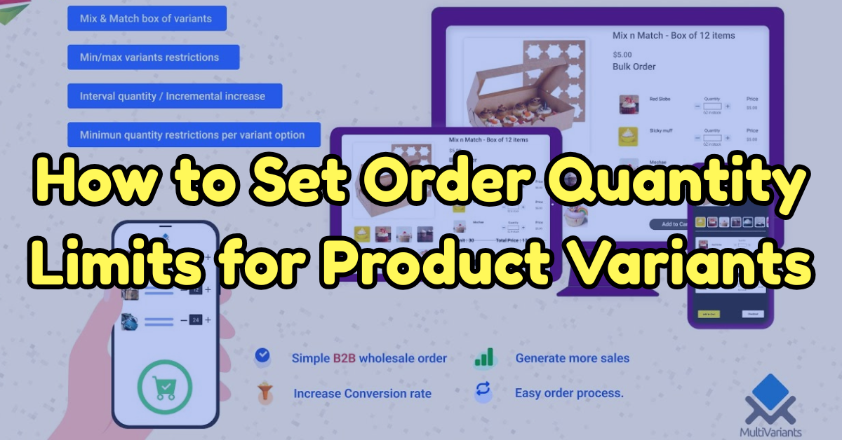 Order Quantity Limits for Product Variants