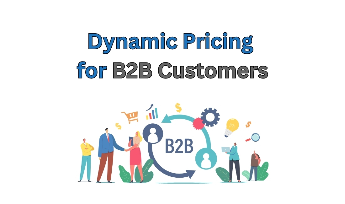 dynamic pricing for b2b customers