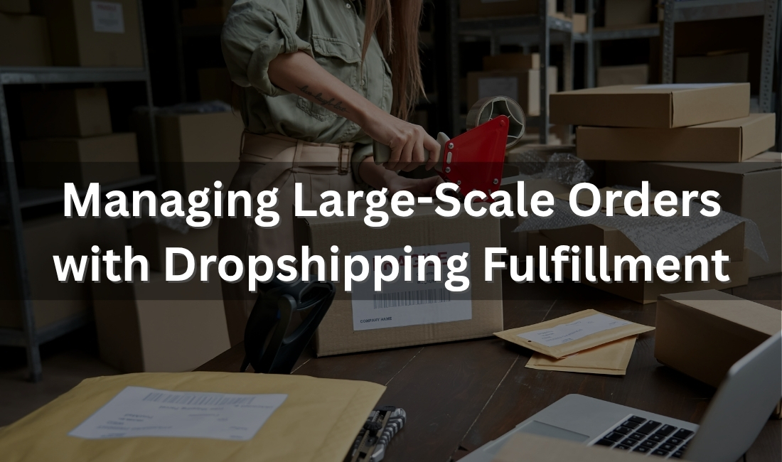 how to manage bulk dropshipping