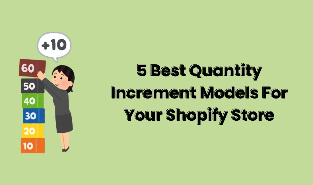 Quantity Increment Model Strategies