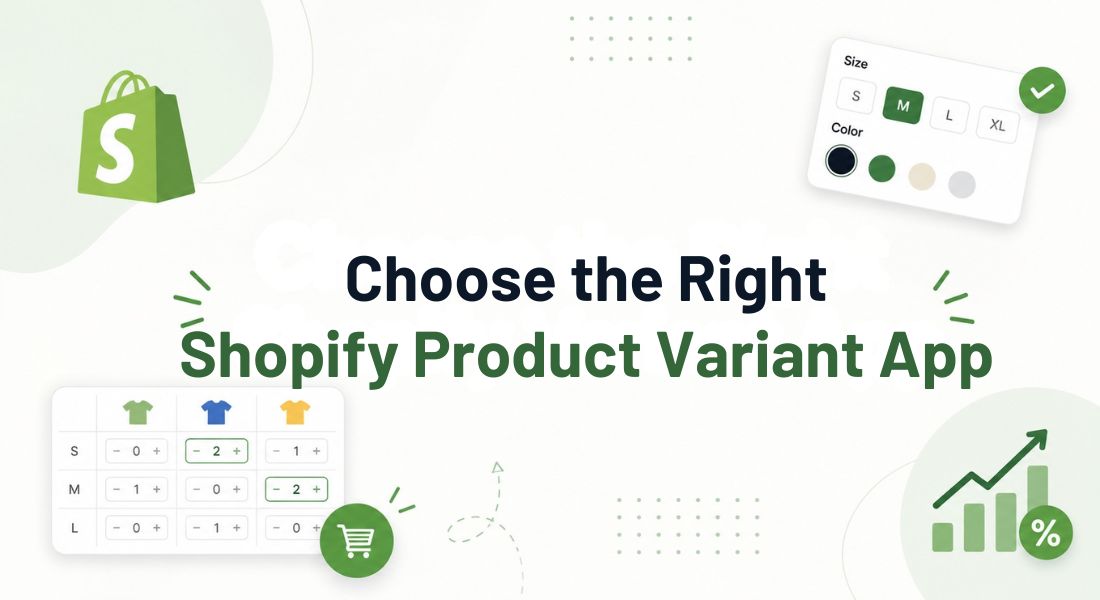 Choose the Right Shopify Product Variant App - feature image