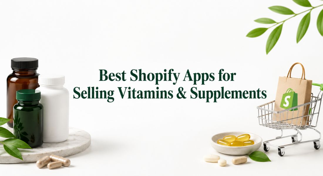 best Shopify apps for selling vitamins and supplements - feature image